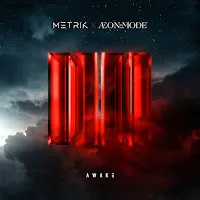 Metrik — Awake Ft Æon:mode & Blanke — обложка